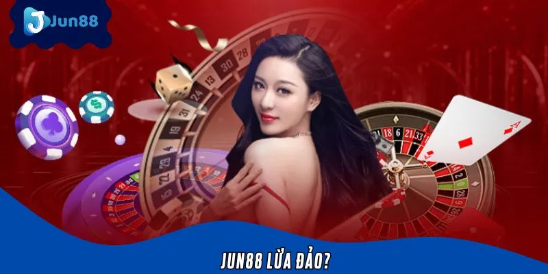 Nhà cái Jun88 lừa đảo là dữ liệu không chính xác
