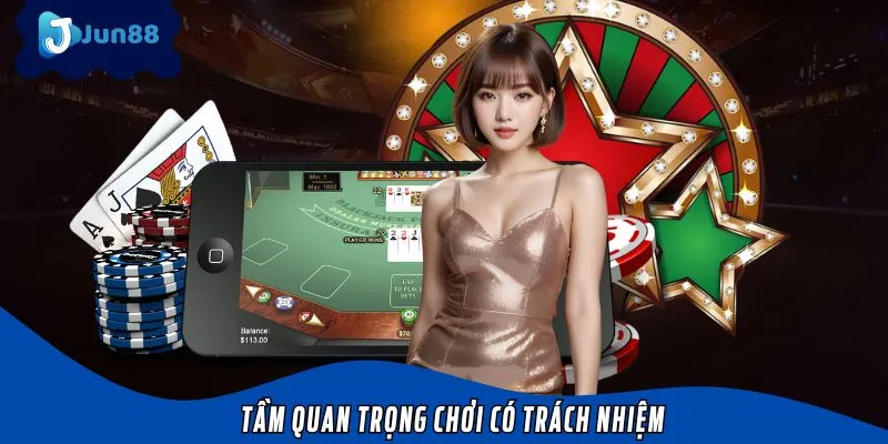 Chơi có trách nhiệm tại nền tảng đổi thưởng đóng vai trò quan trọng