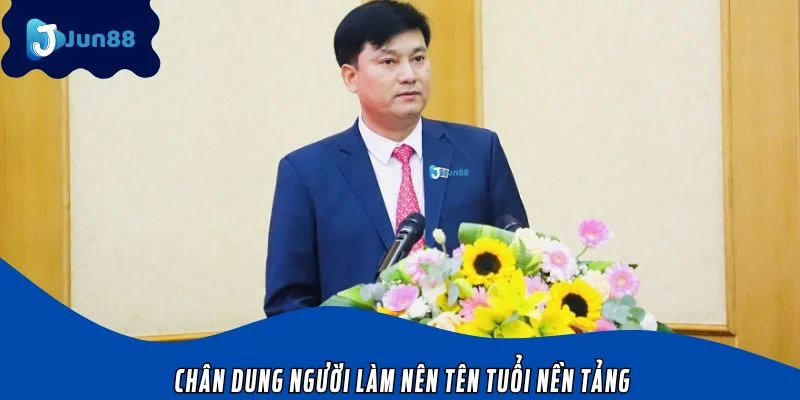 Chân dung người làm nên tên tuổi nền tảng