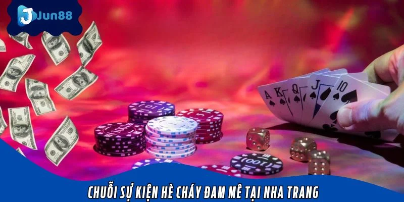 Nhà cái hỗ trợ cháy đam mê trực tiếp tại biển Nha Trang